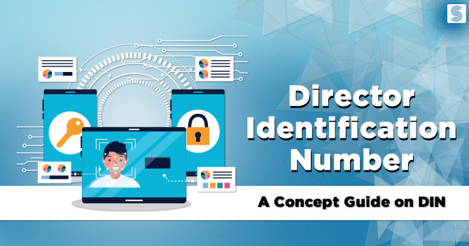 Director Identification Number A Concept Guide On Din
